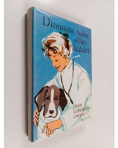 Kirjailijan Joan Llewelyn Owens käytetty kirja Dianasta tulee eläinlääkäri