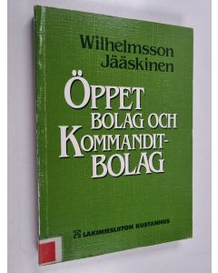 Kirjailijan Thomas Wilhelmsson käytetty kirja Öppet bolag och kommanditbolag