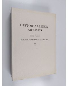 käytetty kirja Historiallinen arkisto 55