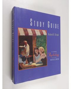 Kirjailijan David G. Myers & Richard O. Straub käytetty kirja Study Guide for Psychology 6e