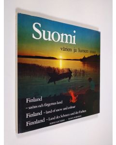 käytetty kirja Suomi - värien ja lumen maa Finland - snöns och färgernas land = Finland - land of snow and colour = Finnland - Land des Schnees und der Farben