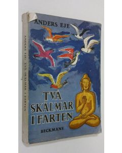 Kirjailijan Anders Eje käytetty kirja Två skälmar i farten