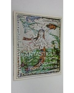 Kirjailijan Constantin Prut käytetty kirja Fantasticul in arta populara romaneasca