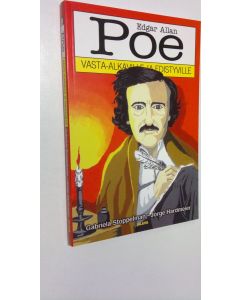 Kirjailijan Gabriela Stoppelman uusi kirja Edgar Allan Poe vasta-alkaville ja edistyville (UUSI)