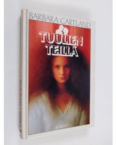 Kirjailijan Barbara Cartland käytetty kirja Tuulien teillä