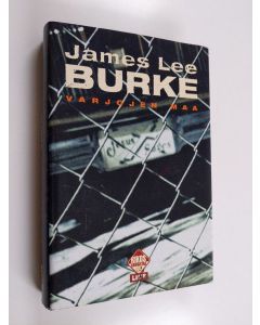 Kirjailijan James Lee Burke käytetty kirja Varjojen maa