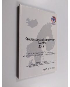 käytetty kirja Studentbostadssamarbete i Norden 25 år : en jubileumsskrift