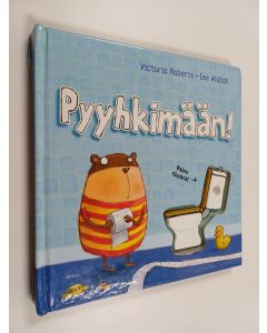 Kirjailijan Victoria Roberts käytetty kirja Pyyhkimään!