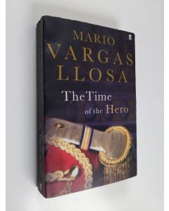 Kirjailijan Mario Vargas Llosa käytetty kirja The time of the hero