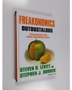 Kirjailijan Steven D. Levitt käytetty kirja Freakonomics : outoustalous