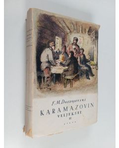 Kirjailijan F.M. Dostojevski käytetty kirja Karamazovin veljekset 2
