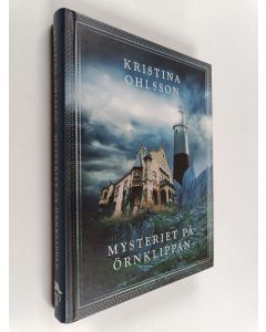 Kirjailijan Kristina Ohlsson käytetty kirja Mysteriet på Örnklippan