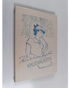 Kirjailijan Aili Simonsuuri käytetty kirja Koululainen Kirjoittaa Kalevalasta : Näytteitä Kalevalaisten naisten v. 1949 järjestämän kirjoituskilpailun tuloksista