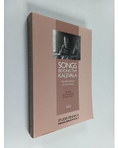 Kirjailijan Sinikka Vakimo käytetty kirja Songs Beyond the Kalevala : Transformations of oral poetry