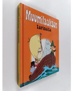 käytetty kirja Muumilaakson tarinoita : Muumipeikko ja hattivatit ; Muumipeikon ensimmäinen talvi ; Ei kevättä ilman Nuuskamuikkusta