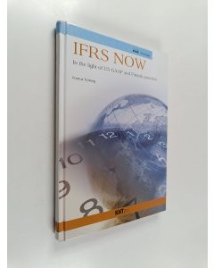 Kirjailijan Pontus Troberg käytetty kirja IFRS now : in the light of US GAAP and Finnish practices
