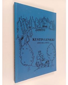 Kirjailijan Aino Sillanpää käytetty kirja Kustin lenkki