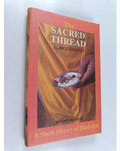 Kirjailijan J. L. Brockington käytetty kirja The Sacred Thread - A Short History of Hinduism