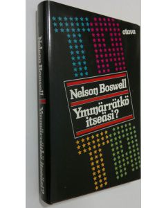 Kirjailijan Nelson Boswell käytetty kirja Ymmärätkö itseäsi