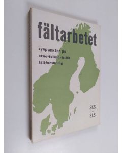 käytetty kirja Fältarbetet : synpunkter på etno-folkloristisk fältforskning