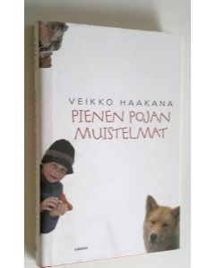 Kirjailijan Veikko Haakana käytetty kirja Pienen pojan muistelmat