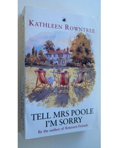Kirjailijan Kathleen Rowntree käytetty kirja Tell Mrs Poole I'm sorry