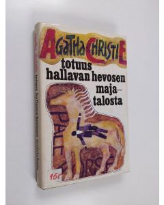 Kirjailijan Agatha Christie käytetty kirja Totuus Hallavan hevosen majatalosta