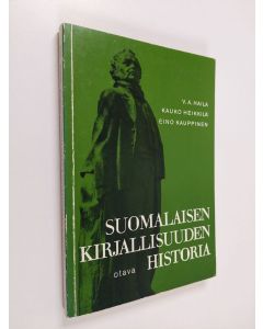 Kirjailijan V. A. Haila käytetty kirja Suomalaisen kirjallisuuden historia