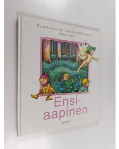 Kirjailijan Elina Karjalainen käytetty kirja Ensiaapinen