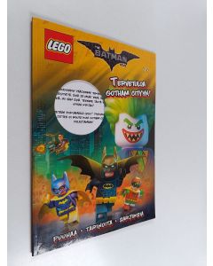käytetty kirja The Lego Batman movie : Tervetuloa Gotham Cityyn!