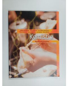 käytetty kirja Kemisti 2 : Kemian mikromaailma