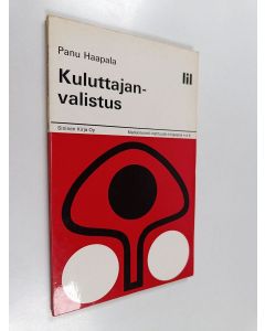Kirjailijan Panu Haapala käytetty kirja Kuluttajanvalistus