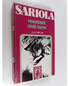 Kirjailijan Mauri Sariola käytetty kirja Revontulet eivät kerro