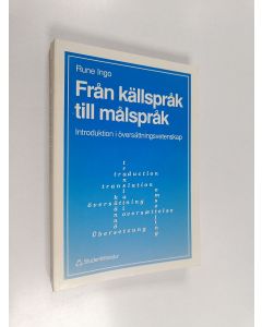 Kirjailijan Rune Ingo käytetty kirja Från källspråk till målspråk : introduktion i översättningsvetenskap
