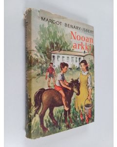Kirjailijan Margot Benary-Isbert käytetty kirja Nooan arkki