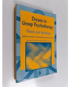 Kirjailijan Claudio Neri käytetty kirja Dreams in Group Psychotherapy : theory and technique