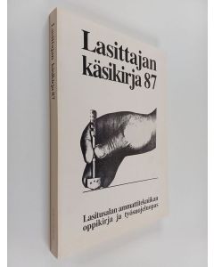 käytetty kirja Lasittajan käsikirja 87