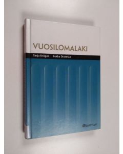 Kirjailijan Tarja Kröger & Pekka Orasmaa käytetty kirja Vuosilomalaki