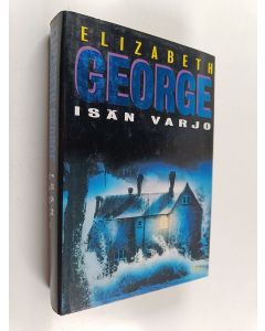 Kirjailijan Elizabeth George käytetty kirja Isän varjo