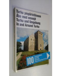 Tekijän Vesa Mäkinen  käytetty kirja Turku ympäristöineen = Åbo med omnejd = In and around Turku