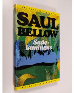 Kirjailijan Saul Bellow käytetty kirja Sadekuningas