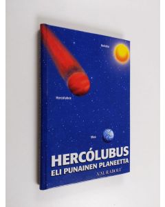 Kirjailijan V. M. Rabolú käytetty kirja Hercólubus, eli, Punainen planeetta