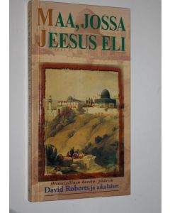 käytetty kirja Maa, jossa Jeesus eli