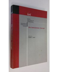 Kirjailijan Linda C. Reif käytetty kirja The ombudsman concept : proceedings of an International Conference on the Ombudsman Concept, held in Taipei, Taiwan, R.O.C. and co-sponsored by Overseas Chinese Bank, R.O.C., International Ombudsman Institute, Cont