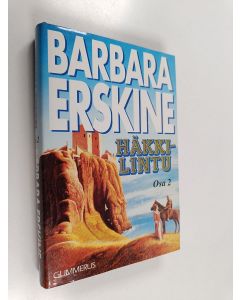 Kirjailijan Barbara Erskine käytetty kirja Häkkilintu 1