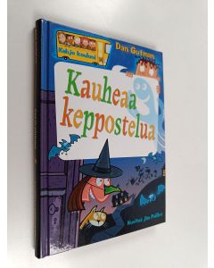 Kirjailijan Dan Gutman käytetty kirja Kauheaa keppostelua