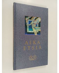 Tekijän Seppo ym. Ahonen  käytetty kirja Aika etsiä : puolustusvoimien kirkollinen työ