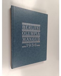 Kirjailijan Aleksander Antson käytetty kirja Berliini olümpiamängud 1936