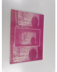 Kirjailijan Matti Hoviseppä käytetty kirja Kolmen koon mies : runoja