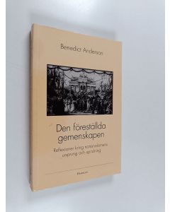 Kirjailijan Benedict Anderson käytetty kirja Den föreställda gemenskapen : reflexioner kring nationalismens ursprung och spridning